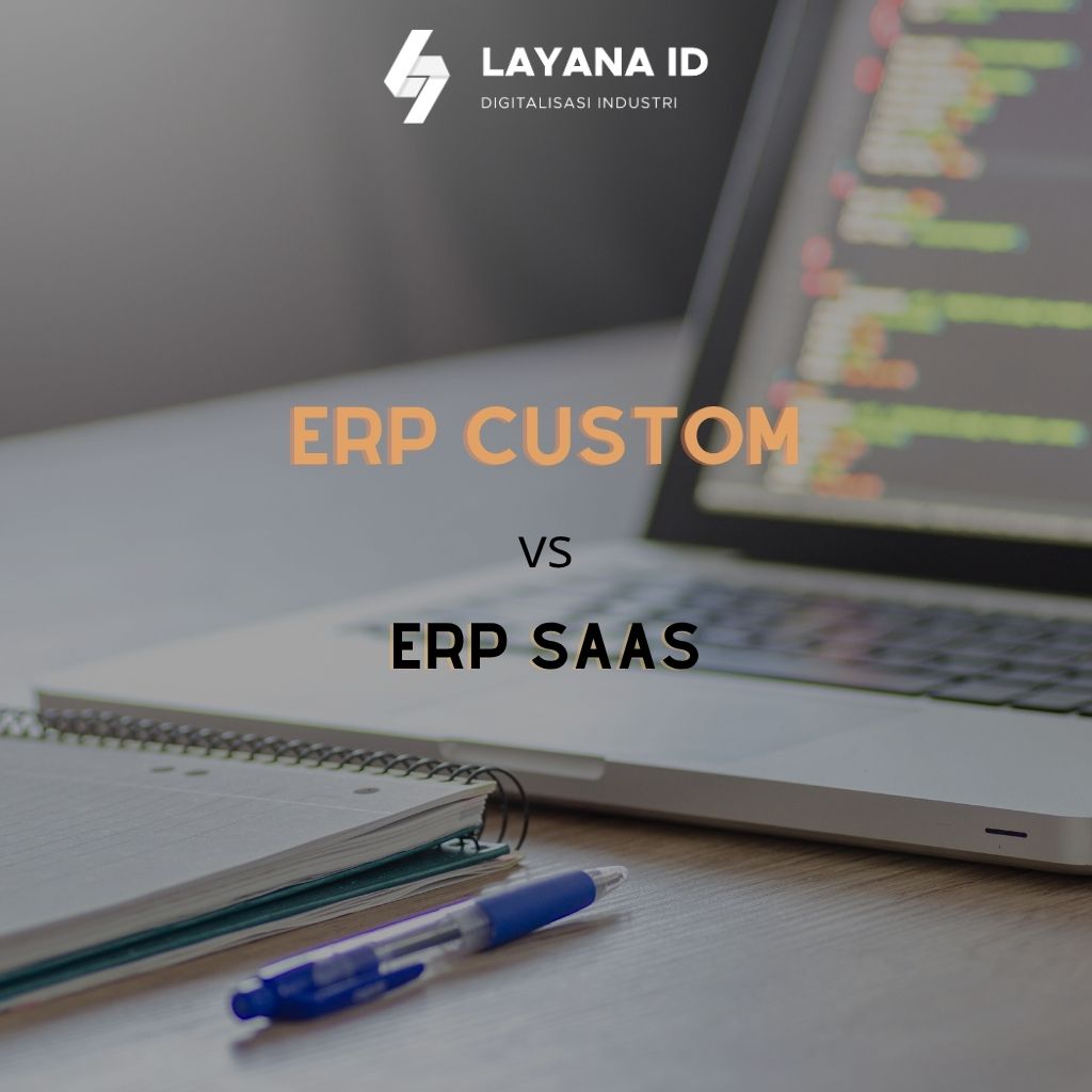 ERP Custom vs ERP SAAS