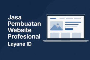Jasa Pembuatan Website Layana